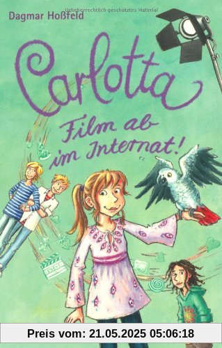 Carlotta, Band 3: Carlotta - Film ab im Internat!