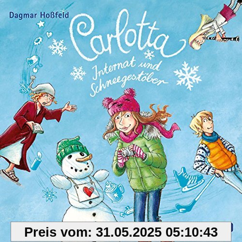 Carlotta, Internat und Schneegestöber: 2 CDs Carlotta, Internat und Schneegestöber: 2 CDs