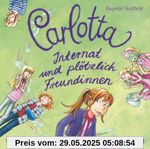 Carlotta - Internat und Plötzlich Freundinnen Bd.2