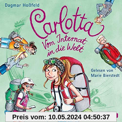 Carlotta: Carlotta - Vom Internat in die Welt: 2 CDs