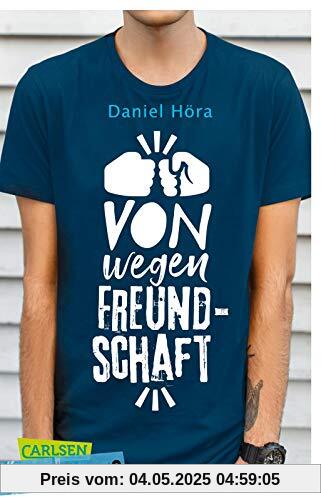 Carlsen Clips: Von wegen Freundschaft!: Wenn falsche Freunde zum echten Problem werden - ein Roman in kurzer, einfacher Sprache, ideal für den Unterricht Carlsen Clips: Von wegen Freundschaft!: Wenn falsche Freunde zum echten Problem werden - ein Roman in kurzer, einfacher Sprache, ideal für den Unterricht