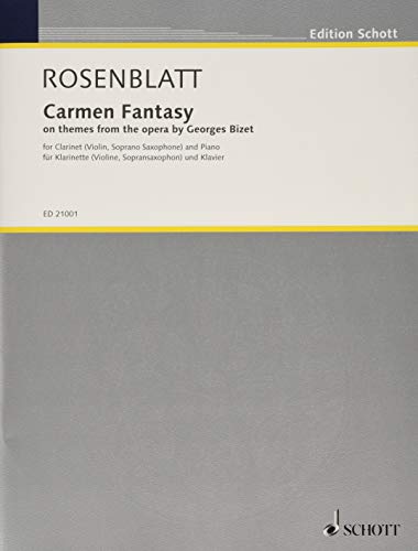 Carmen Fantasy: on themes from the opera by Georges Bizet. Klarinette in B (Violine, Sopran-Saxophon in B) und Klavier. (Edition Schott)