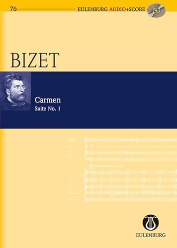 Carmen Suite Nr. 1: Orchester. Studienpartitur + CD. (Eulenburg Audio+Score)