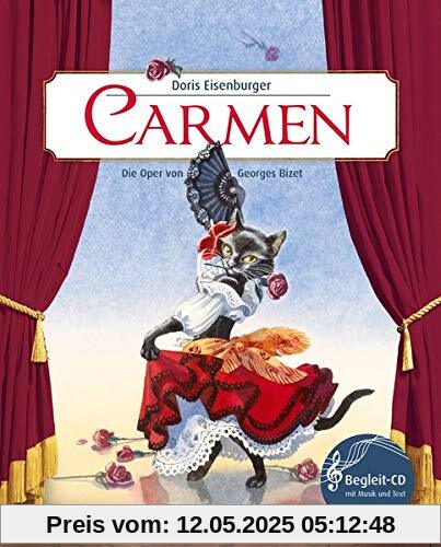 Carmen: Die Oper von Georges Bizet (Musikalisches Bilderbuch mit CD)