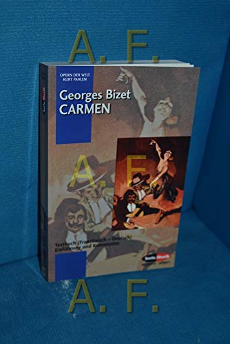 Carmen: Einführung und Kommentar. Textbuch/Libretto. (Opern der Welt)
