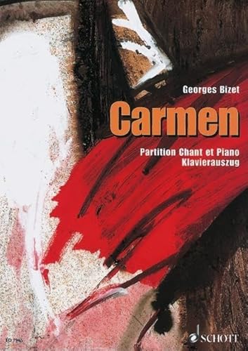 Carmen: Opéra comique in 4 Akten. Klavierauszug.