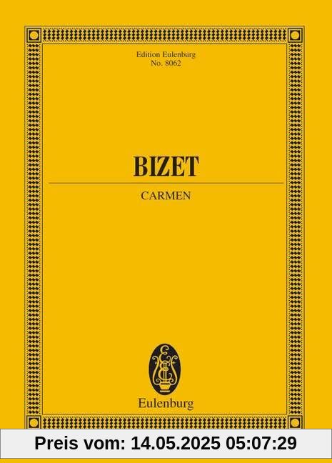 Carmen: Opéra comique in 4 Akten. Soli, Chor und Orchester. Studienpartitur. (Eulenburg Studienpartituren)