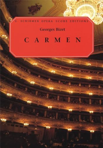 Carmen: Vocal Score: Opera in Four Acts