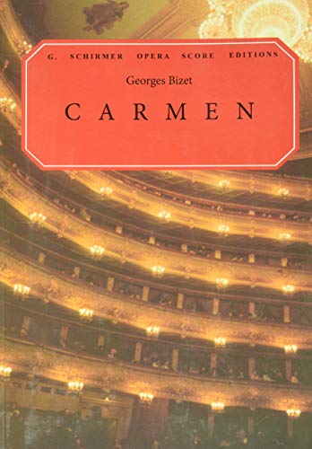 Carmen: Vocal Score: Opera in Four Acts