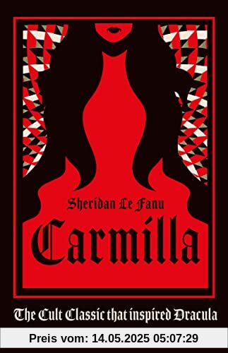 Carmilla, Deluxe Edition: The cult classic that inspired Dracula
