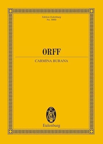 Carmina Burana: Cantiones profanae. Soli (STBar), gemischter Chor (SATB), Kinderchor und Orchester. Studienpartitur. (Eulenburg Studienpartituren) von Schott Music