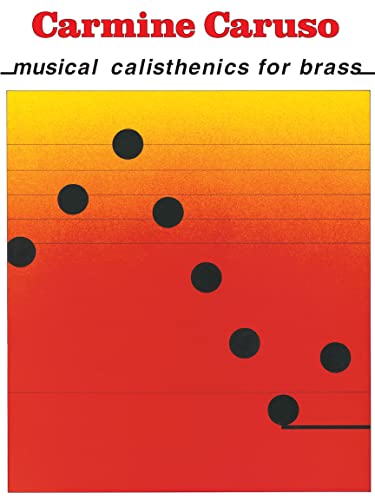 Carmine Caruso - Musical Calisthenics for Brass von HAL LEONARD CORPORATION