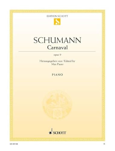 Carnaval: op. 9. Klavier.: op. 9. piano. (Edition Schott Einzelausgabe) von Schott Music Distribution