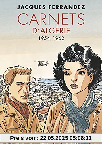 Carnets d'Orient - L'intégrale Cycle 2 : 1954-1962