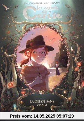Carnets de cerise T04 - La Déesse sans visage