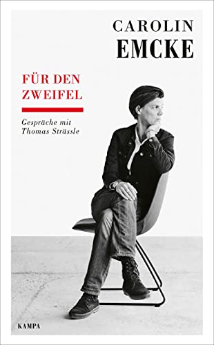 Für den Zweifel: Gespräche mit Thomas Strässle (Kampa Salon: Gespräche) von Kampa Verlag