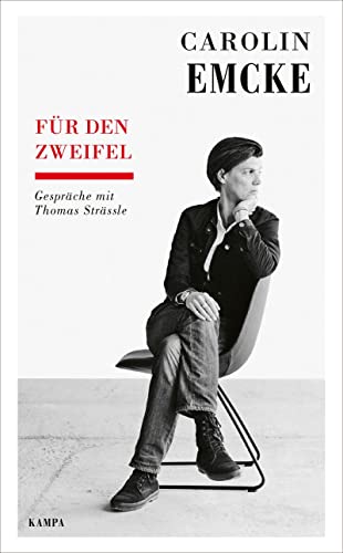 Für den Zweifel: Gespräche mit Thomas Strässle (Kampa Salon: Gespräche)