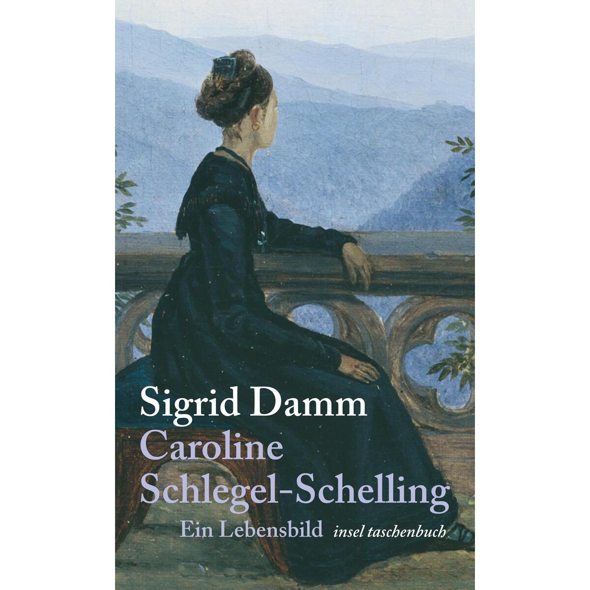 Caroline Schlegel-Schelling von Insel Verlag GmbH