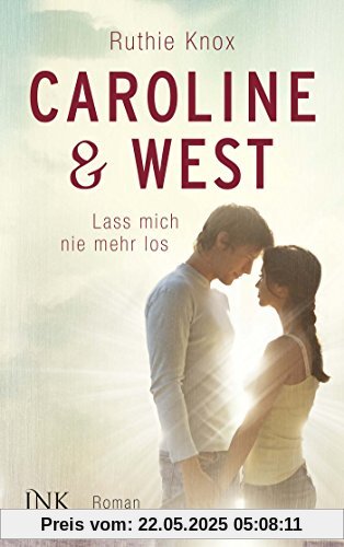 Caroline & West - Lass mich nie mehr los