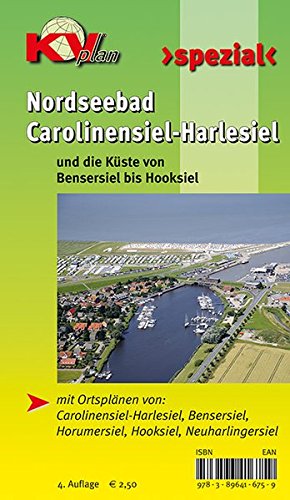 Carolinensiel / Harlesiel: 1:18.750 Nordseebadkarte incl. Freizeitkarte 1:60.000 mit Radroutennetz