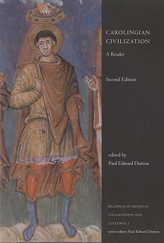 Carolingian Civilization: A Reader (Readings in Medieval Civilizations and Culutres Series, 1)
