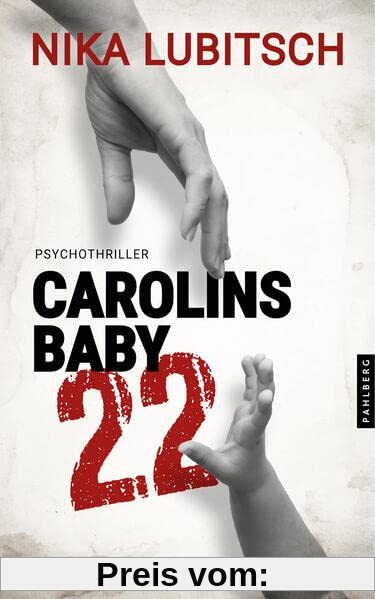 Carolins Baby, 22: Thriller