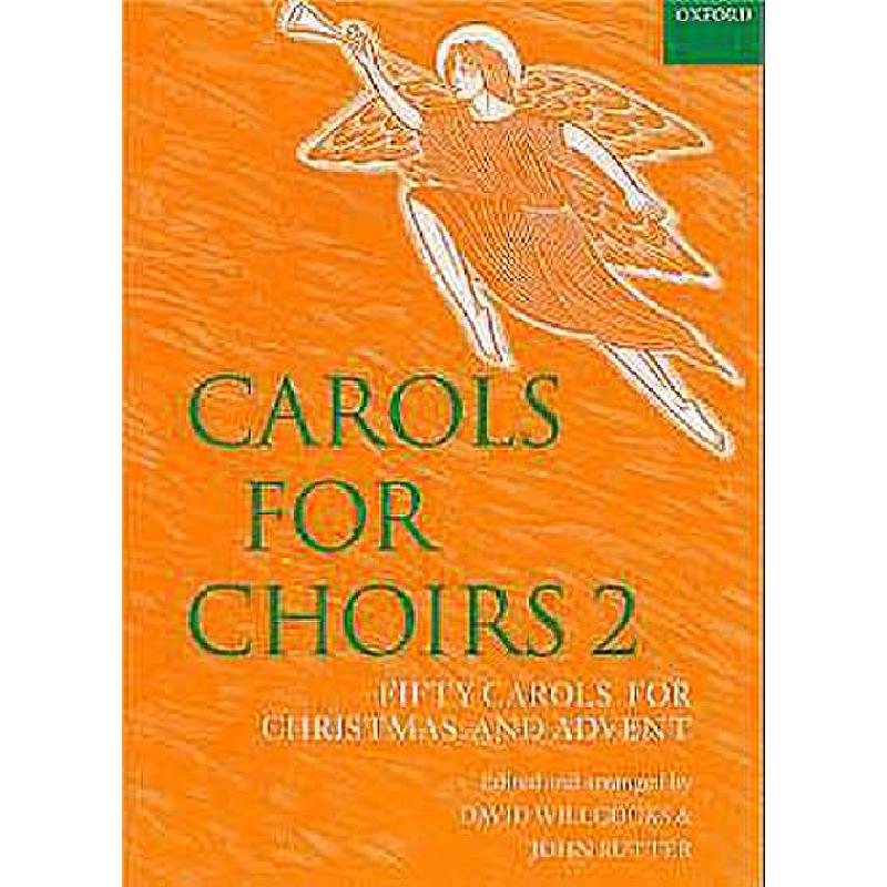 Carols for choirs 2 Carols for choirs 2