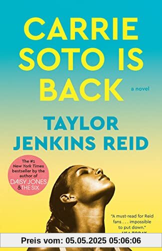 Carrie Soto Is Back: A Novel
