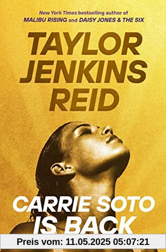 Carrie Soto Is Back: A Novel Carrie Soto Is Back: A Novel