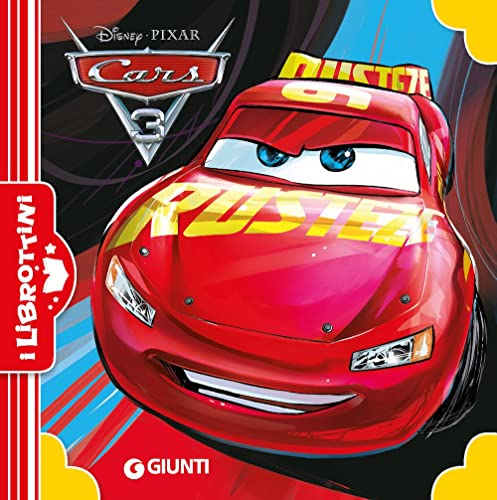 Cars 3. Ediz. a colori (I librottini) von Disney Libri