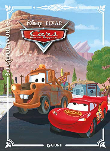 Cars. Motori ruggenti (I capolavori Disney)