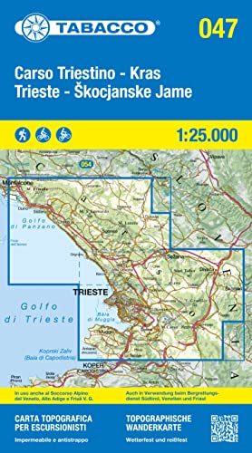 47 Carso Triestino e Isontiono: 1:25000 (Carte topografiche per escursionisti, Band 47)