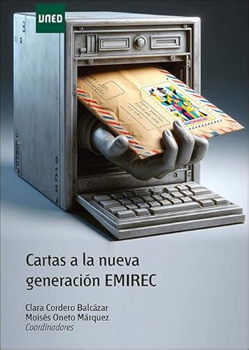 Cartas a la nueva generación EMIREC (MÁSTER) von UNED