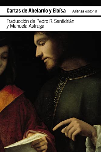 Cartas de Abelardo y Eloísa (El libro de bolsillo - Literatura, Band 5285) von ALIANZA EDITORIAL
