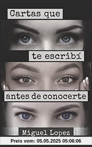Cartas que te escribí antes de conocerte (Prosa Poética) (Cartas Nocturnas, Band 4)