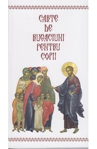 Carte De Rugaciuni Pentru Copii Carte De Rugaciuni Pentru Copii von Sophia