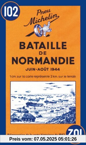 Carte historique : Bataille de Normandie, N° 102 (Maps/Historical (Michelin))