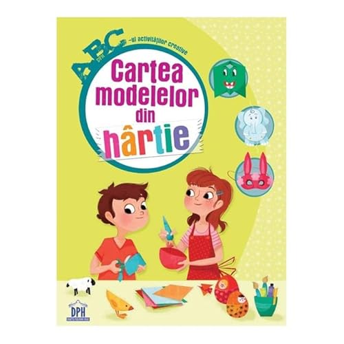 Cartea Modelelor Din Hartie von Didactica Publishing House