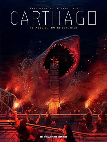 Carthago T13: Abzu est notre seul dieu