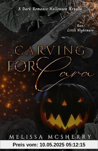 Carving for Cara: A Dark Romance Halloween Novella (Wrecked Series, Band 1)