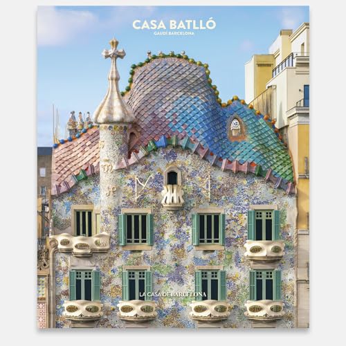 Casa Batlló: La casa de Barcelona Casa Batlló: La casa de Barcelona von Triangle Books