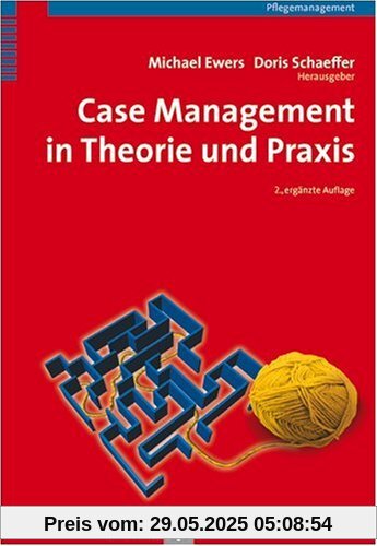 Case Management in Theorie und Praxis
