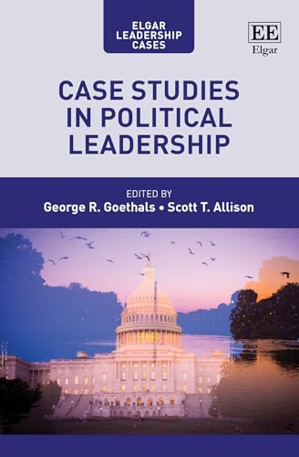 Case Studies in Political Leadership (Elgar Leadership Cases) von Edward Elgar Publishing Ltd