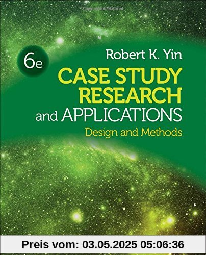 Case Study Research and Applications: Design and Methods