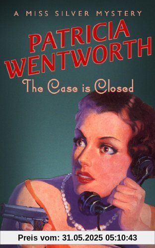 Case is Closed (Miss Silver Mysteries)