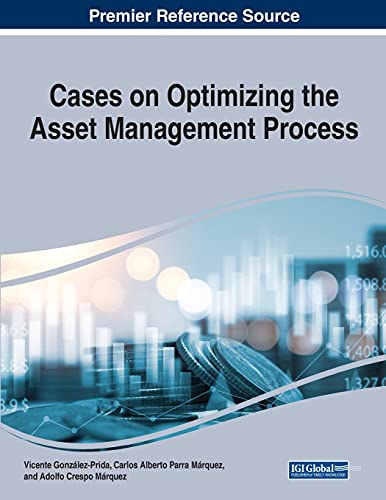 Cases on Optimizing the Asset Management Process
