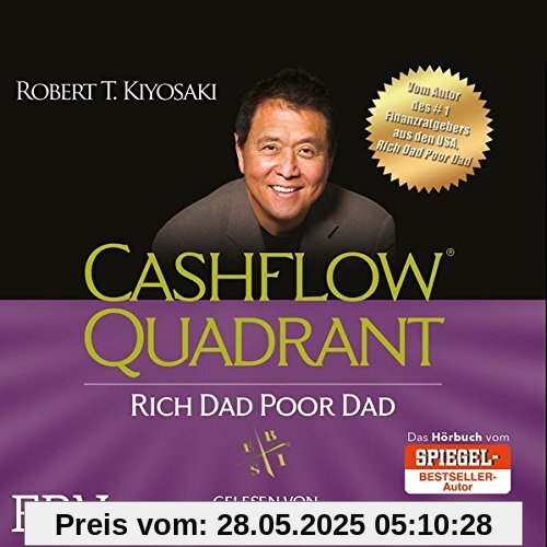 Cashflow Quadrant: Rich Dad Poor Dad Cashflow Quadrant: Rich Dad Poor Dad