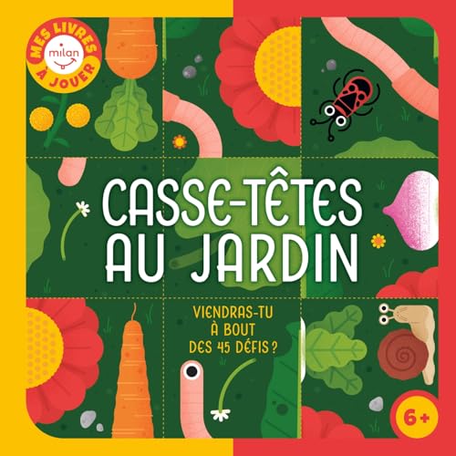 Casse-têtes au jardin - Viendras-tu à bout des 45 défis ? von MILAN
