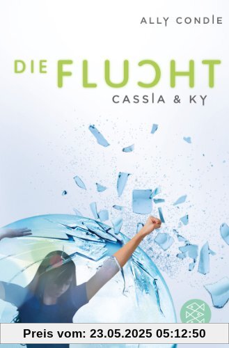 Cassia & Ky - Die Flucht: Band 2