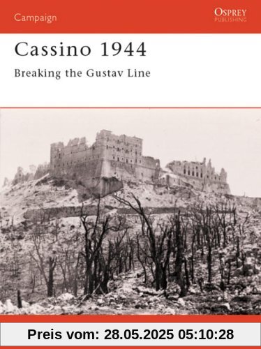 Cassino 1944: Breaking the Gustav Line